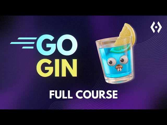 Go + Gin Full Course 2026: Build a REST API with GoLang