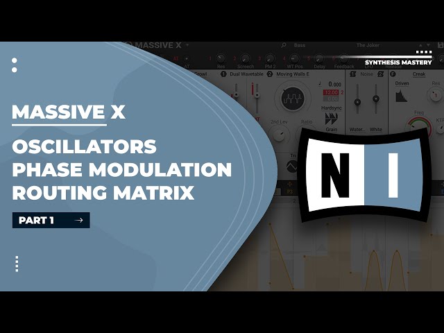 Tutorial de Massive X - Parte 1 - Osciladores, modulación de fase, matriz de enrutamiento