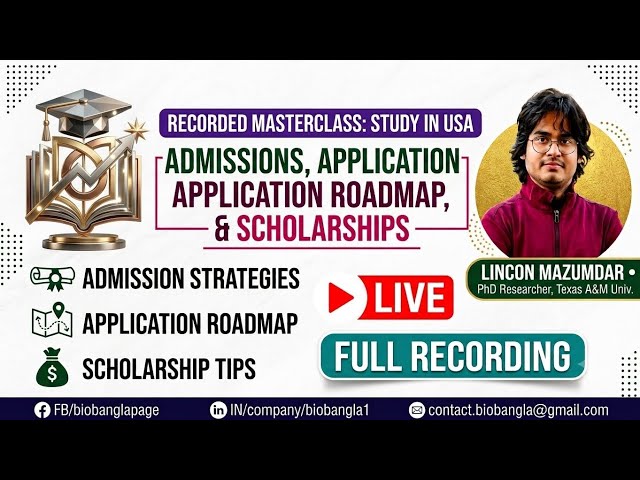 Study in USA Masterclass: Admissions, Application Roadmap, & Scholarships | @BioBanglaofficial 