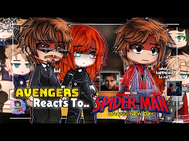 Avengers React To Spider-man: Brand New Day | Peter Parker | GLMM / GCMM | Gacha Club Mini Movie
