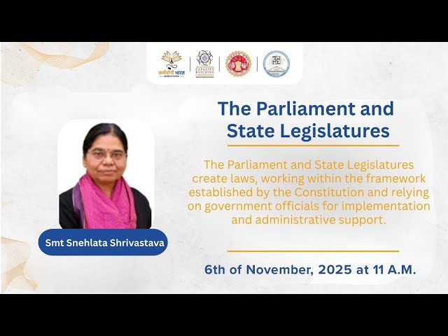 The Parliament and State Legislatures: Working in the Context of Officials