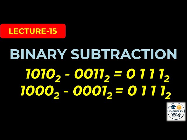 Binary Subtraction | Binary Arithmetic | Digital System Design | Lecture-15