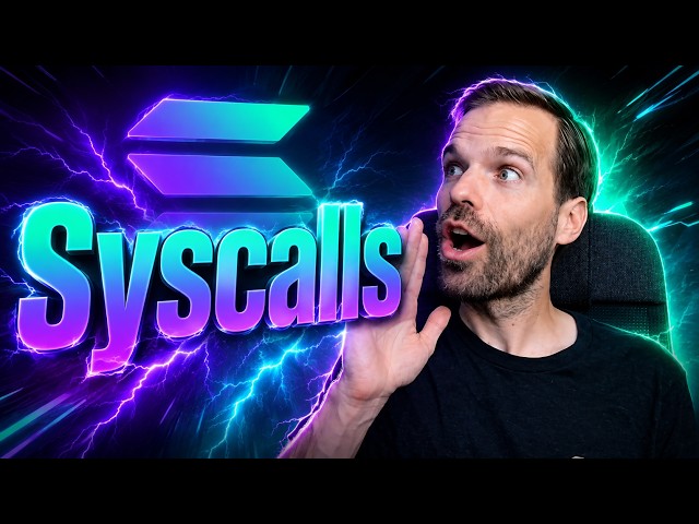 Syscall Basics [Solana Tutorial] - Jul 22nd '26