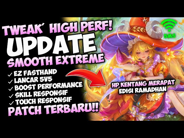 Update Config ML Anti Lag Terbaru Smooth Extreme Patch Update | Atasi Patah Patah Mobile Legends
