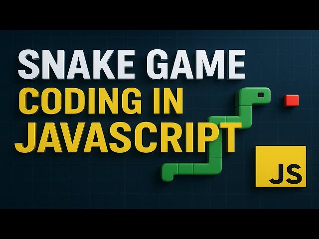 Snake Game Coding In JavaScript