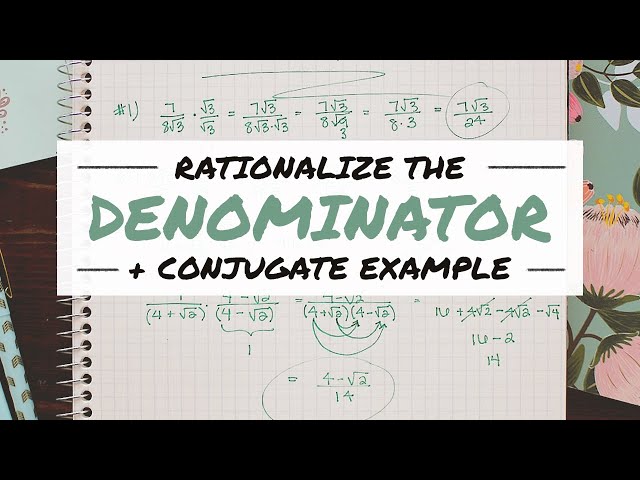 RATIONALIZE THE DENOMINATOR + conjugate example | Math Hacks