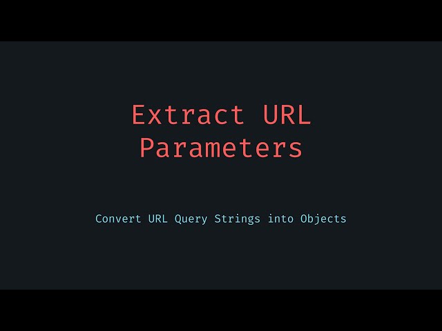 Get Current URL Parameters as Object