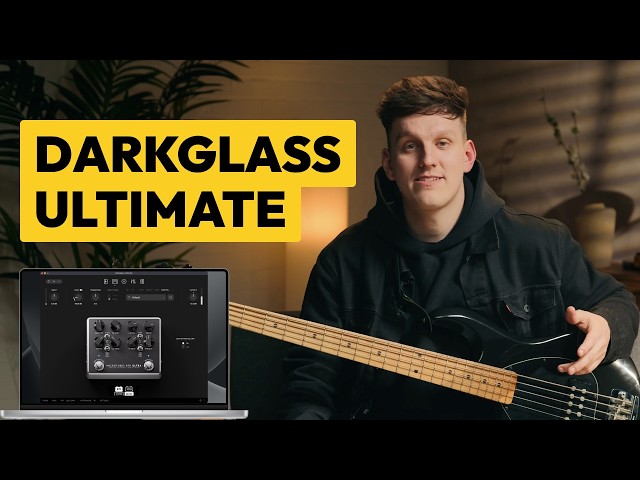 First look at Darkglass Ultimate