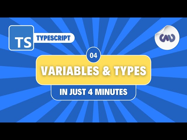 TypeScript Tutorial #4: Variables and Simple Types in Just 4 Minutes