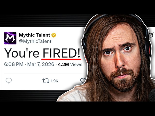 The Asmongold Situation is Insane... Fired by Mythic Talent