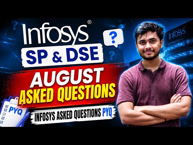 Infosys SP & DSE August Asked Questions | Infosys Asked Questions PYQ