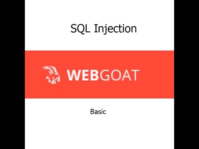 WebGoat - Sql injection basic