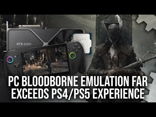 Bloodborne PC Emulation in 2026 - 4K 60FPS and Beyond - Plus ROG Xbox Ally X Tests!