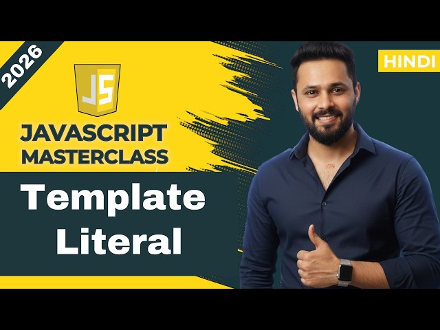 Javascript tutorial in Hindi #76 Template Literals Explained | Tagged Templates