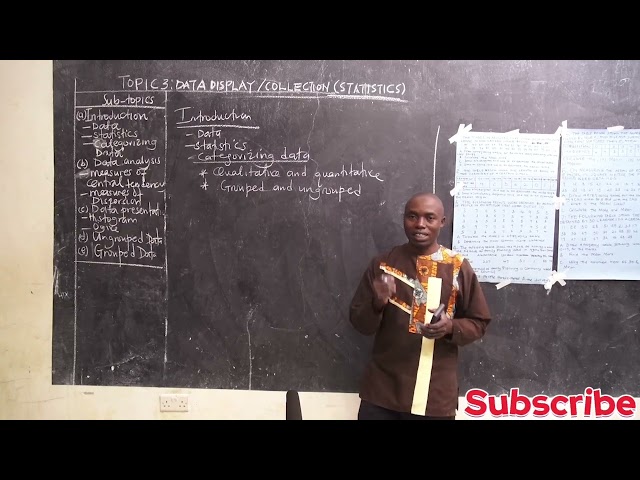 TOPIC 3: DATA DISPLAY/COLLECTION (STATISTICS)