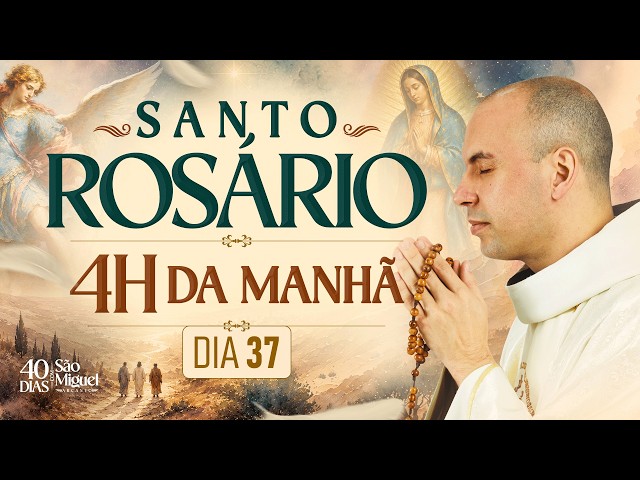 Santo Rosário | 40 Dias com São Miguel Arcanjo 2026 | 03:40 | 26/09 | 37° Dia | Live Ao vivo