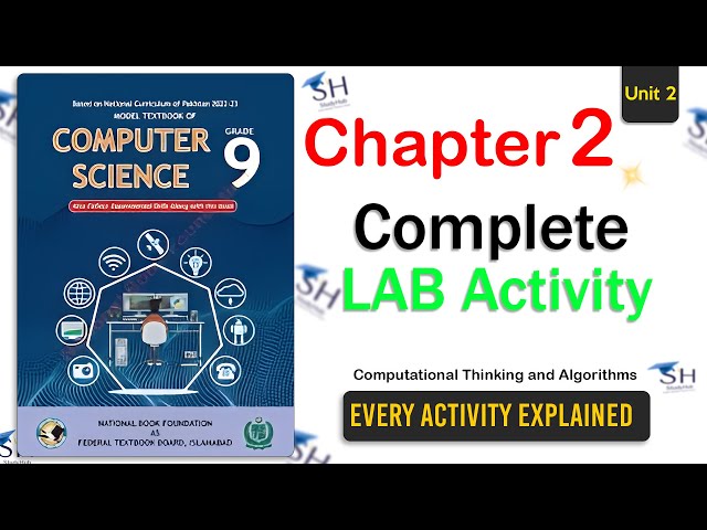 Class 9 Computer Science - Unit 2 Lab Activity Solved in PDF | NBF | computational thinking