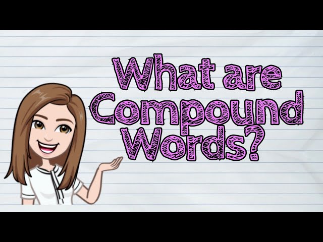 (ENGLISH) What are Compound Words? | #iQuestionPH
