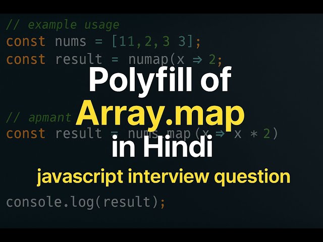 Polyfill of Map function | Array.map function | Javascript Interview Question [In Hindi]