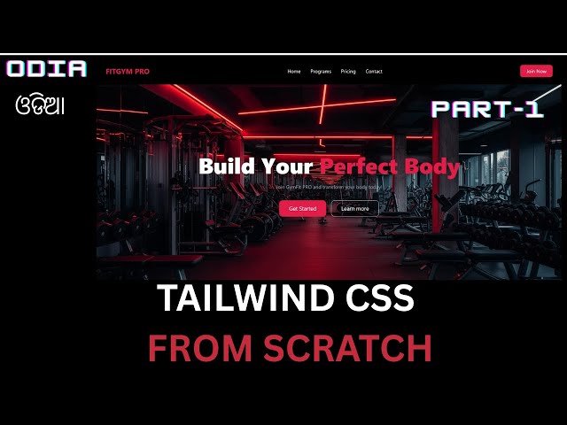 Tailwind CSS Tutorial for Beginners | Build a Gym Website (Part 1) | Odia