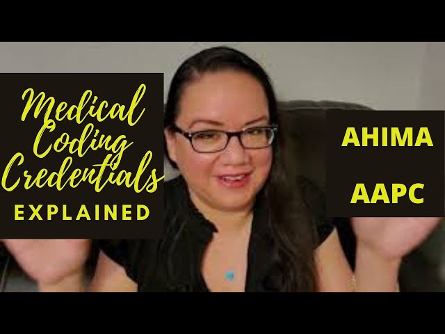MEDICAL CODING CREDENTIALS EXPLAINED
