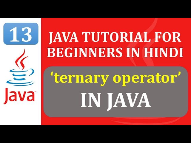 ternary operator in java in hindi | java for beginners in hindi