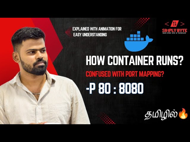 Docker Run Command & Port Explained | How Docker Container Works in Tamil | Simple byte #4