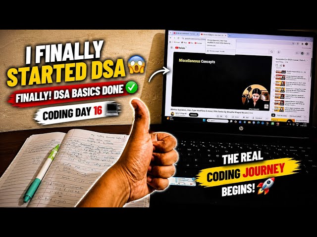 I Finally Started DSA 😱| The Real Coding Journey Begins!| Coding Day 16💻| Finally! DSA Basics Done 👍