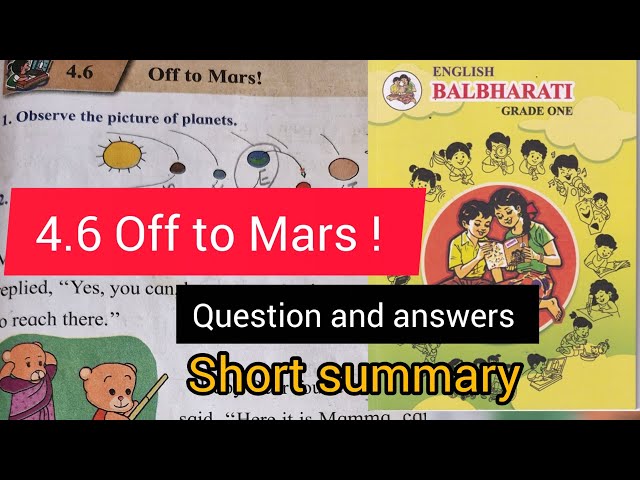 4.6 Off to Mars / Standard 1st / Englishbalbharati / new textbook 2025/ question and answer/textbook