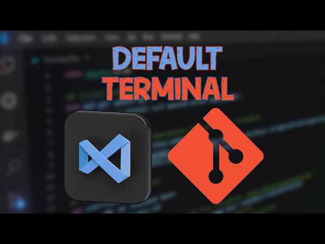 ⚙️Default GIT Bash Terminal (VS Code Setup)