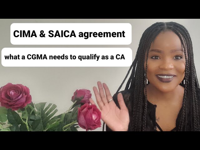 CIMA & SAICA agreement // What a CGMA needs to qualify as a CA in South Africa
