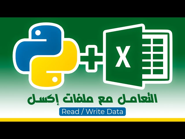 Read And Write Excel Files In Python Using Openpyxl - استخدام بايثون مع إكسل قراءة وتعديل ملفات إكسل