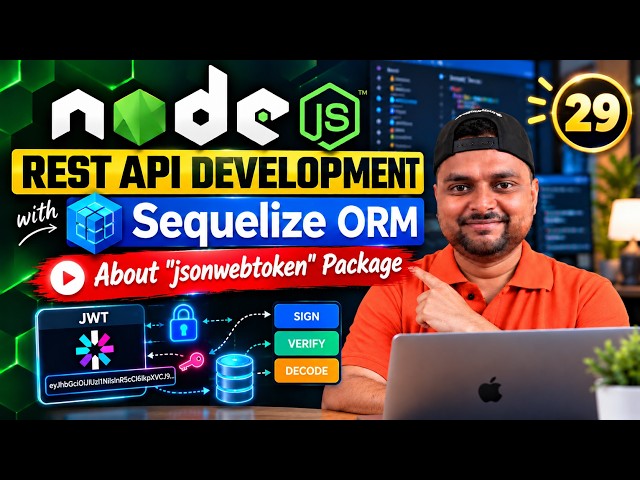 Node.js 🚀 REST API Development with Sequelize ORM 🔥Phase-2: jsonwebtoken Package