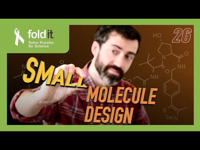 Introducing Small Molecule Design – Lab Report 26