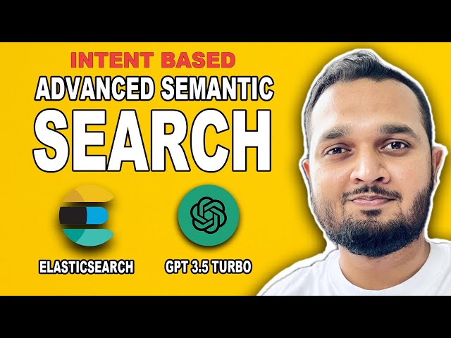 Building Advanced Semantic-Search using ElasticSearch and GPT Models