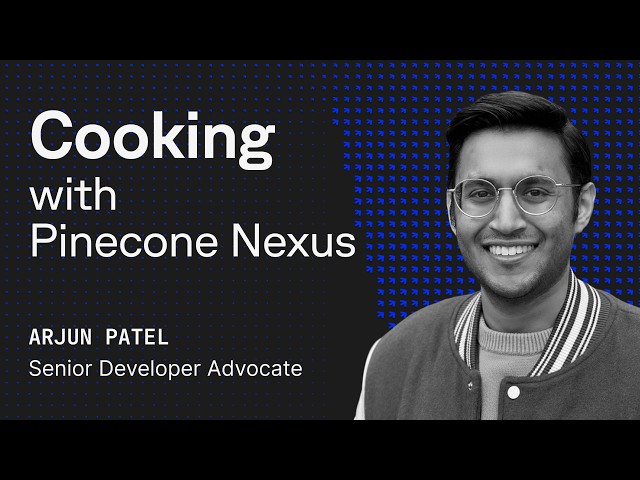 Building an AI Recipe App That Self-Organizes — Pinecone Nexus Demo