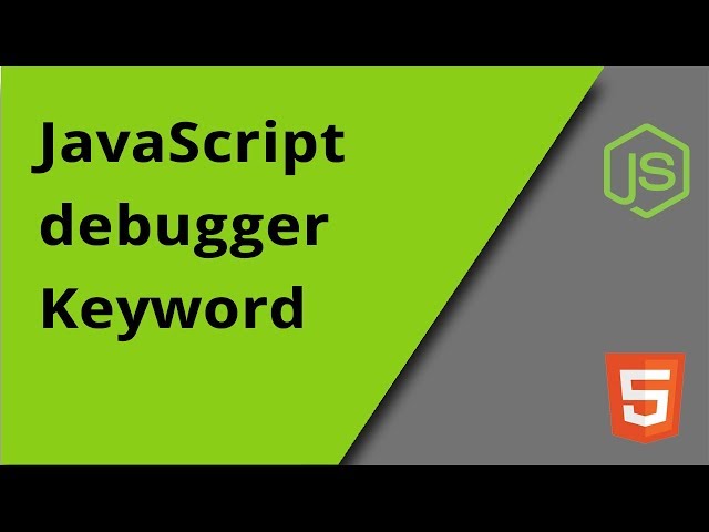 JavaScript debugger Keyword