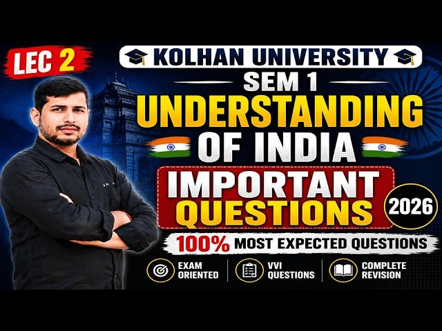 LEC 2 Kolhan University Sem 1 Understanding of India Important Questions 2026  100% Most Expected