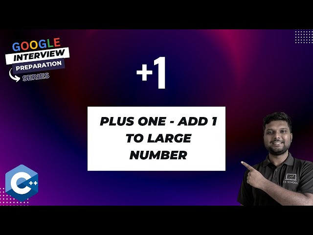 Plus One (Add 1 To Large Number Represented As An Array)