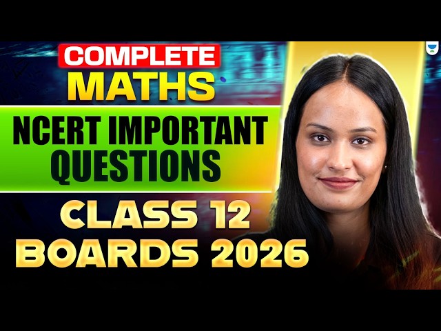 Class 12 Maths NCERT Important Questions 🔥 | Boards 2026 | Shivani Ma’am