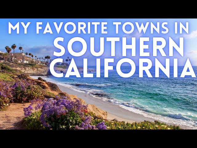LOS MEJORES PUEBLOS DE PLAYA DEL SUR DE CALIFORNIA