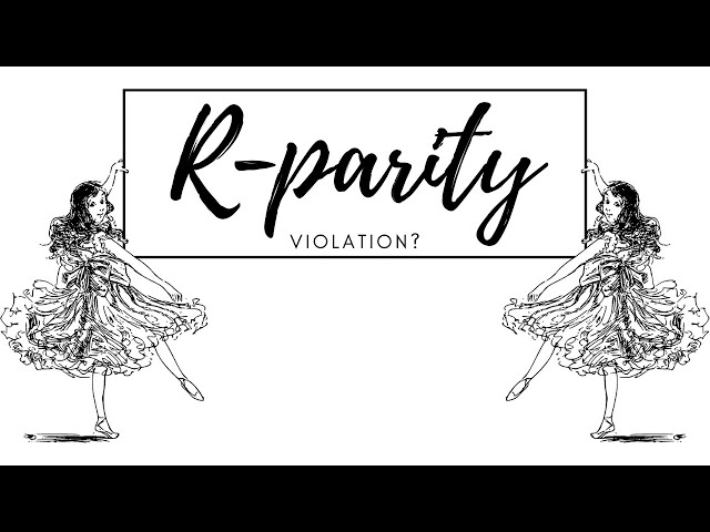 R-parity |  Dark Matter and Neutron Oscillations