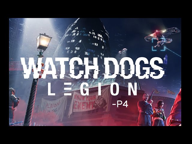 Watch Dogs Legion - Part 4
