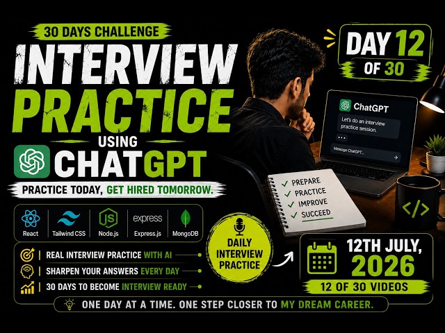 MERN Stack Mock Interview Practice | Day 12/30 | Real Interview Questions | 12 July 2026