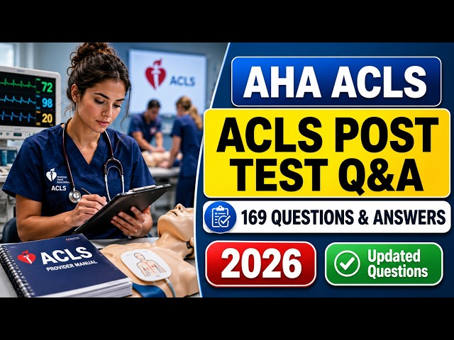 AHA ACLS Post Test 2026 Questions and Answers Full Exam Prep and Passing Guide