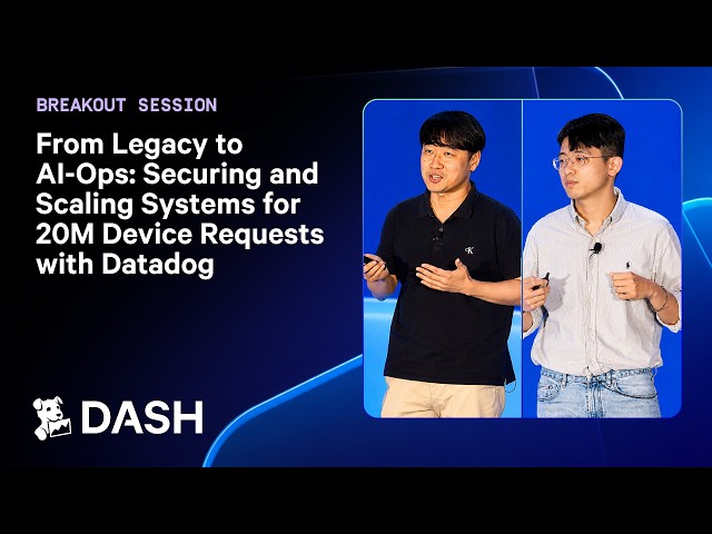 From Legacy to AI-Ops: Securing and Scaling Systems for 20M Device Requests with Datadog