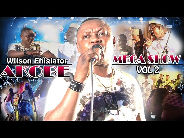 Akobe Mega Show Vol 2 - Latest Edo Music Video (Akobe Latest)