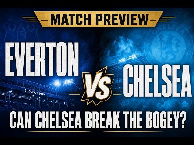 Chelsea vs Everton Lineup & Prediction | Why Alonso CAN’T Change The Team!