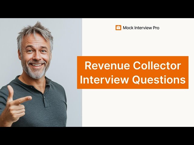 Revenue Collector Interview Questions and Answers