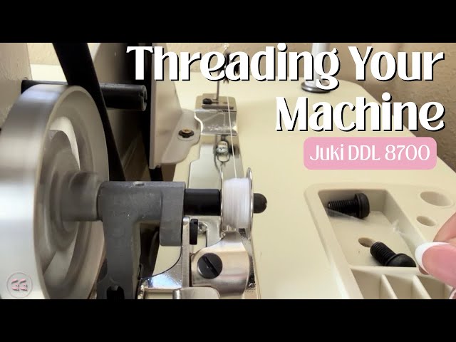 How to Thread A Juki DDL 8700 Industrial Sewing Machine